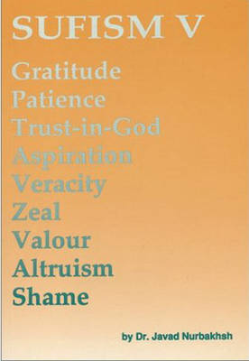 Cover of Gratitude, Patience, Trust-In-God, Aspiration, Veracity, Zeal, Valour, Altruism, Shame