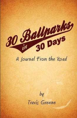 Book cover for 30 Ballparks in 30 Days