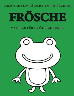 Cover of Malbuch für 4-5 jährige Kinder (Frösche)