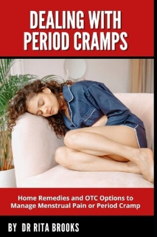 Cover of Dealing with Period Cramps