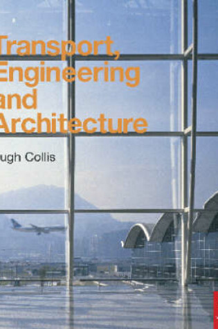 Cover of Transport, Engineering and Architecture