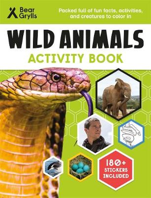 Book cover for Bear Grylls Wild Animals Activity Book