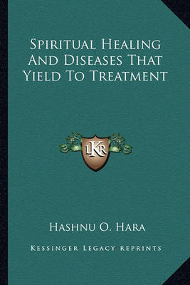 Book cover for Spiritual Healing and Diseases That Yield to Treatment