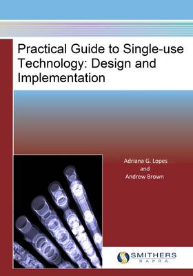 Book cover for Practical Guide to Single-Use Technology