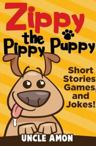 Cover of Zippy the Pippy Puppy