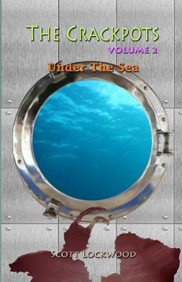 Cover of The Crackpots Under the Sea