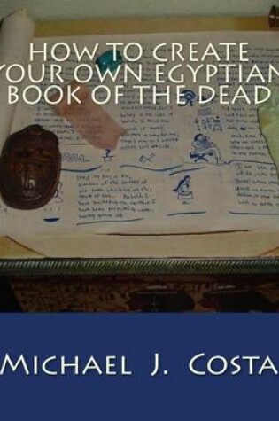 Cover of How to Create Your Own Egyptian Book of the Dead