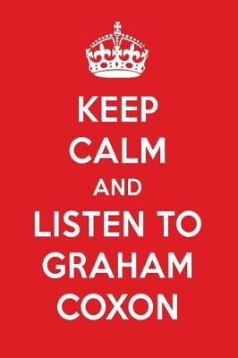 Book cover for Keep Calm and Listen to Graham Coxon