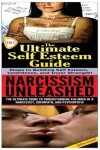 Book cover for The Ultimate Self Esteem Guide & Narcissism Unleashed