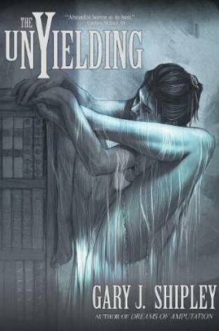 Cover of The Unyielding