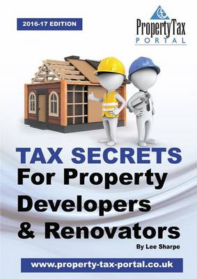 Book cover for Tax Secrets for Property Developers and Renovators