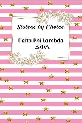 Book cover for Sisters by Choice Delta Phi Lambda