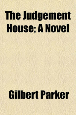 Cover of The Judgement House; A Novel