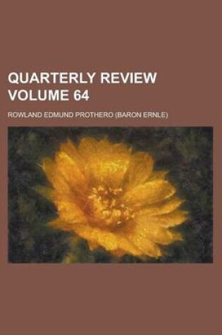 Cover of Quarterly Review Volume 64