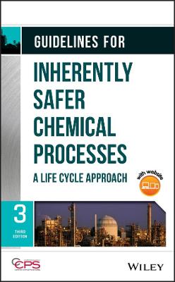 Book cover for Guidelines for Inherently Safer Chemical Processes