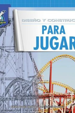 Cover of Dise�o Y Construcci�n Para Jugar