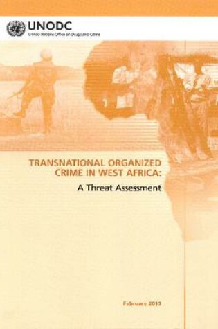 Cover of Regional Transnational Organized Crime Threat Assessment: West Africa