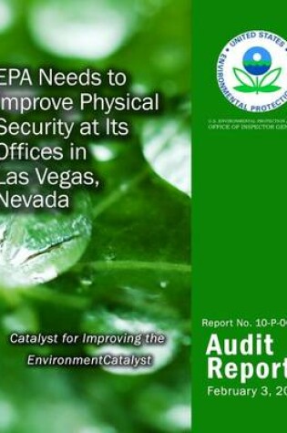 Cover of EPA Needs to Improve Physical Security at Its Offices in Las Vegas, Nevada