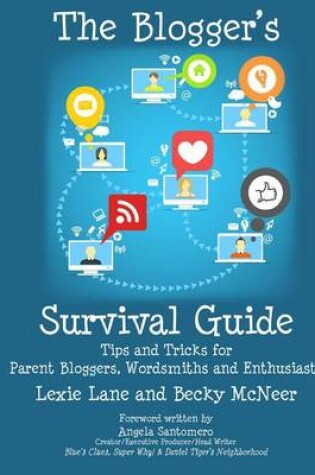 Cover of The Blogger's Survival Guide