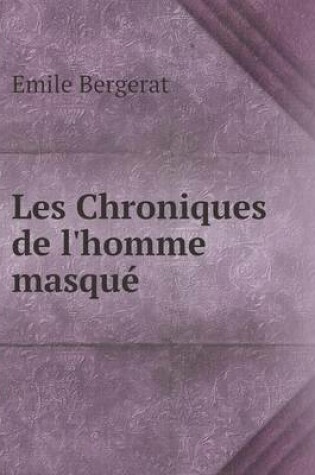 Cover of Les Chroniques de l'homme masqué