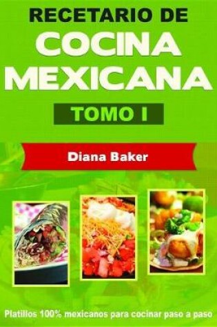 Cover of Recetario de Cocina Mexicana Tomo I