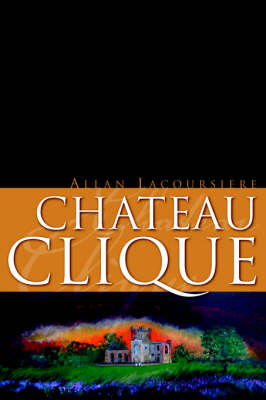 Book cover for Chateau Clique