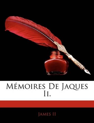 Book cover for Mémoires De Jaques Ii.