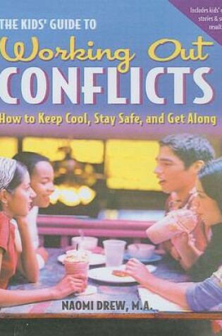 Cover of The Kids' Guide to Working Out Conflicts