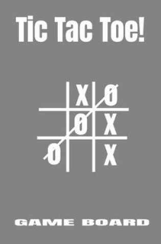 Cover of Tic Tac Toe Game Board