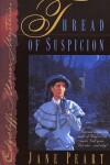 Book cover for Thread of Suspicion