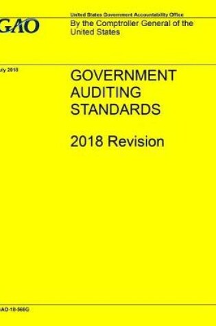 Cover of GAO Yellow Book Government Auditing Standards 2018 Revision