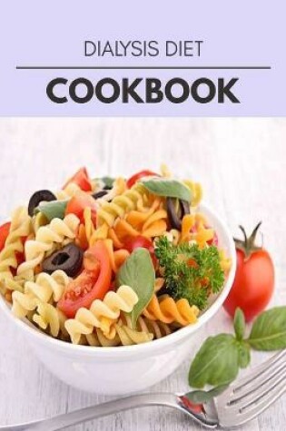 Cover of Dialysis Diet Cookbook