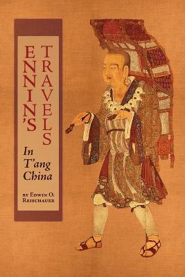 Book cover for Ennin's Travels in T'ang China