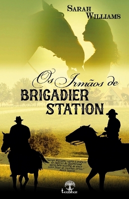 Cover of Os irmãos de Brigadier Station