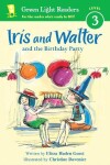 Book cover for Iris and Walter and the Birthday Party