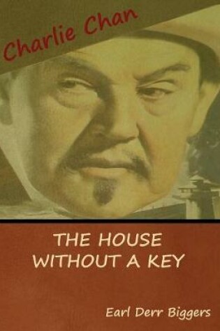Cover of The House without a Key (A Charlie Chan Mystery)
