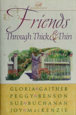 Cover of Friends through Thick & Thin