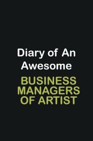 Cover of Diary of an awesome Business Managers of Artist