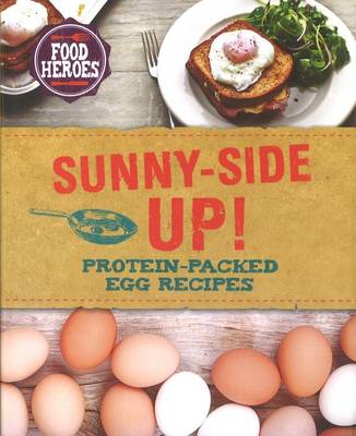 Cover of Sunny-Side Up! (Food Heroes)