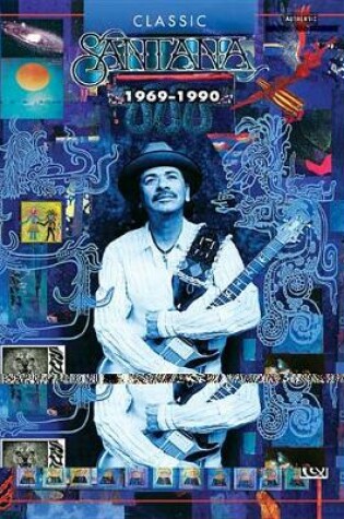 Cover of Classic Santana 1969-1990