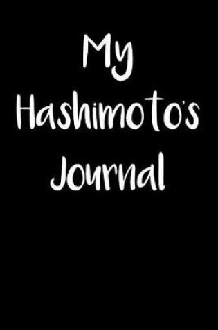 Cover of My Hashimoto's Journal