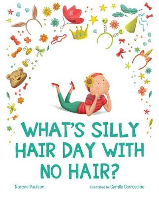 Book cover for What's Silly Hair Day with No Hair?