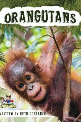 Cover of Orangutan Activity Workbook for Kids age 4-8!