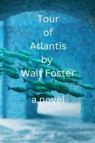 Cover of Tour of Atlantis