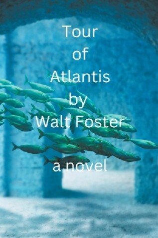 Cover of Tour of Atlantis