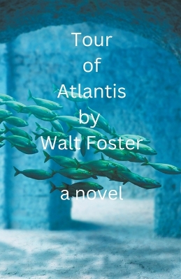 Book cover for Tour of Atlantis