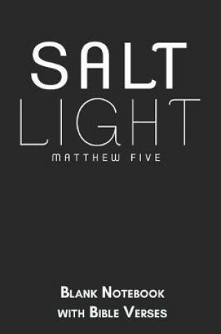 Cover of Salt and Light Matthew Five Blank Notebook with Bible Verses