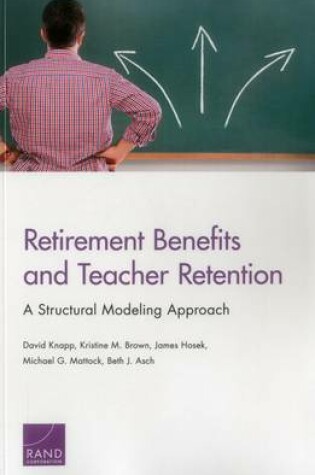 Cover of Retirement Benefits and Teacher Retention