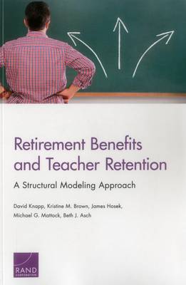 Book cover for Retirement Benefits and Teacher Retention