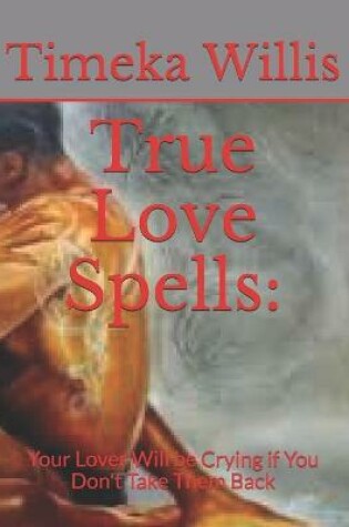 Cover of True Love Spells